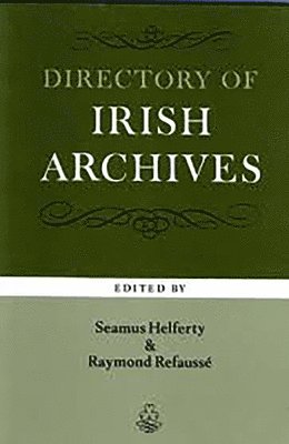 Seamus Helferty, Raymond Refauss - Directory of Irish Archives, Häftad