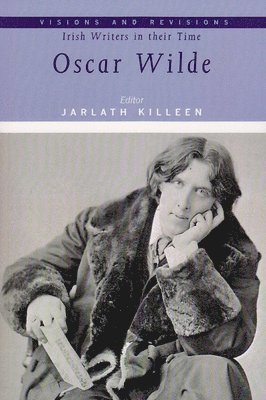 Jarlath Killeen - Oscar Wilde, Inbunden