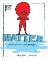 Joseph Midthun - Matter and How It Changes, Häftad