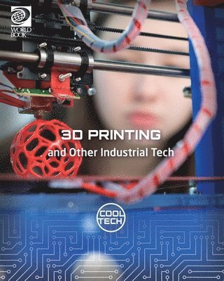 Kris Fankhouser - 3D Printing and Other Industrial Tech, Häftad