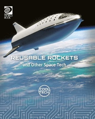 Kris Fankhouser - Reusable Rockets and Other Space Tech, Häftad