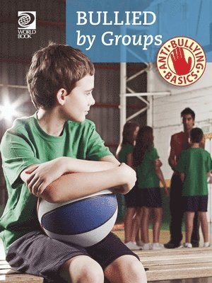 World Book - Anti-Bullying Basics, Häftad