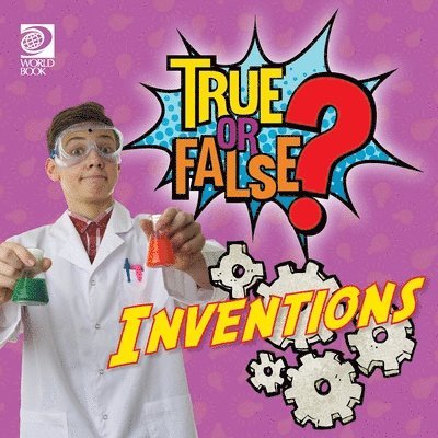 World Book - True or False? Inventions, Häftad