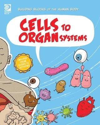 Joseph Midthun - Cells to Organ Systems, Häftad
