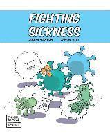 Joseph Midthun - Fighting Sickness, Häftad