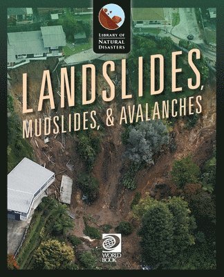 World Book - Landslides, Mudslides, & Avalanches, Häftad