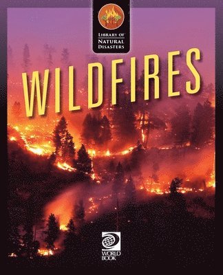 World Book - Wildfires, Häftad. Tillgänglighet: Lägg i varukorg