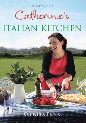 Catherine Fulvio - Catherine's Italian Kitchen, Häftad. Tillgänglighet: Tillfälligt slut