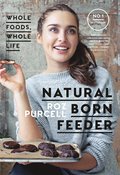 Natural Born Feeder