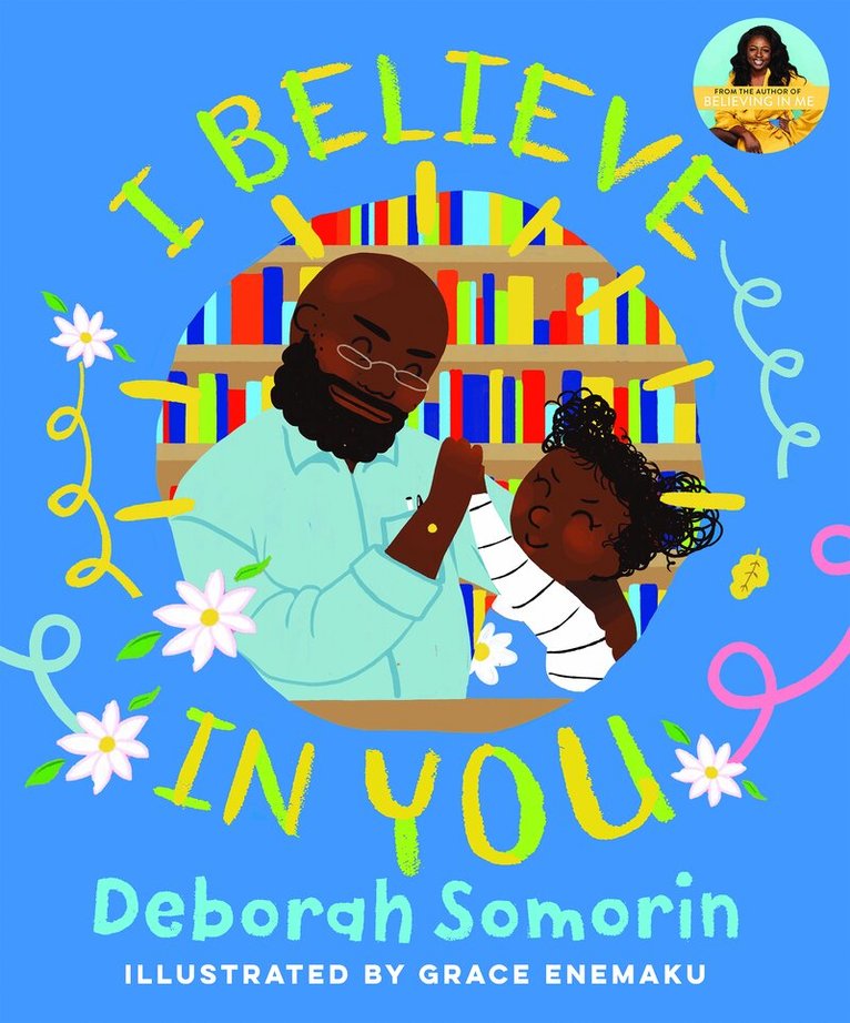 Deborah Somorin - I Believe in You, Inbunden