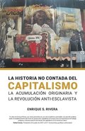 La Historio no Contada del Capitalismo