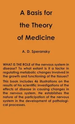 Basis for the Theory of Medicine