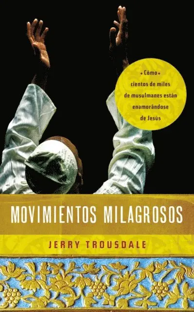 Jerry Trousdale - Movimientos milagrosos, E-bok. Tillgänglighet: Lägg i varukorg