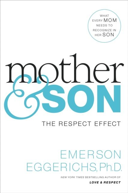 Dr. Emerson Eggerichs - Mother and   Son, E-bok