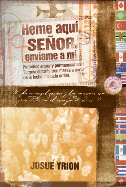 Josue Yrion - Heme aquí, Señor, envíame a mí, E-bok