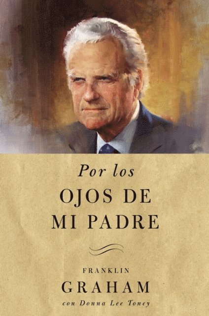 Franklin Graham - Por los ojos de mi padre, E-bok. Tillgänglighet: Lägg i varukorg