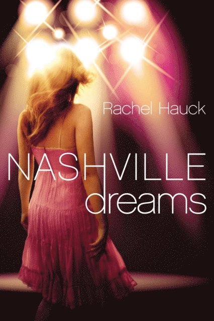Rachel Hauck - Nashville Dreams, E-bok