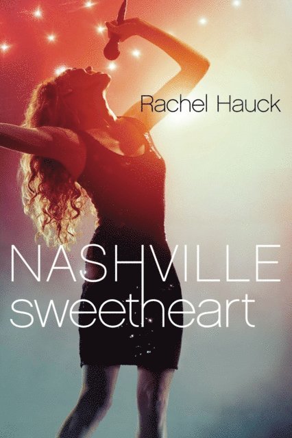 Rachel Hauck - Nashville Sweetheart, E-bok