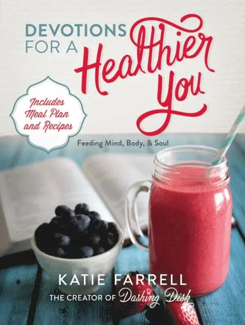 Katie Farrell - Devotions for a Healthier You, E-bok. Tillgänglighet: Lägg i varukorg