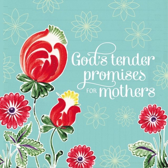 Jack Countryman - God's Tender Promises for Mothers, E-bok