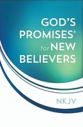 God's Promises for New Believers