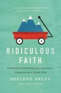 Ridiculous Faith