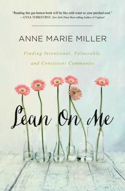 Anne Miller - Lean On Me, E-bok