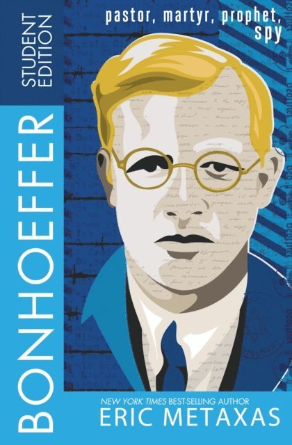 Eric Metaxas - Bonhoeffer Student Edition, E-bok