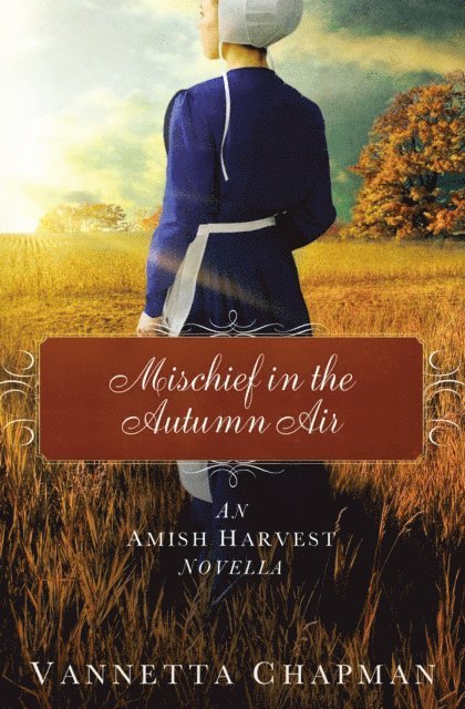 Vannetta Chapman - Mischief in the Autumn Air, E-bok