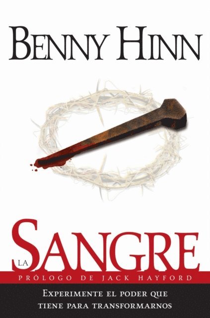 Benny Hinn - La sangre, E-bok