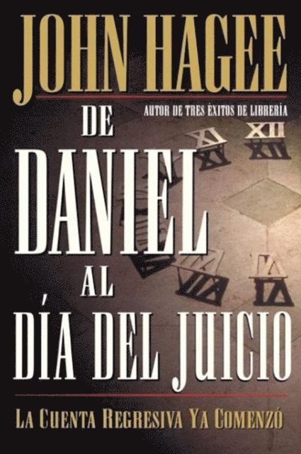 John Hagee - De Daniel al día del Juicio, E-bok