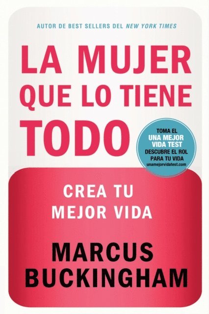 Marcus Buckingham - La mujer que lo tiene todo, E-bok