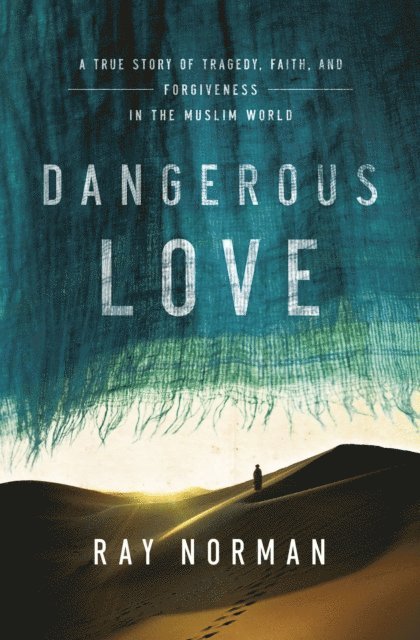 Ray Norman - Dangerous Love, E-bok