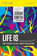 Life Is _____ Bible Study Guide