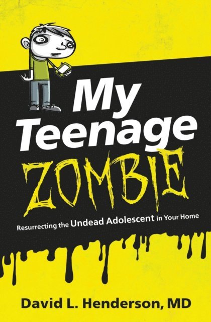 David L. Henderson - My Teenage Zombie, E-bok
