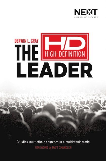 Derwin L. Gray - High Definition Leader, E-bok