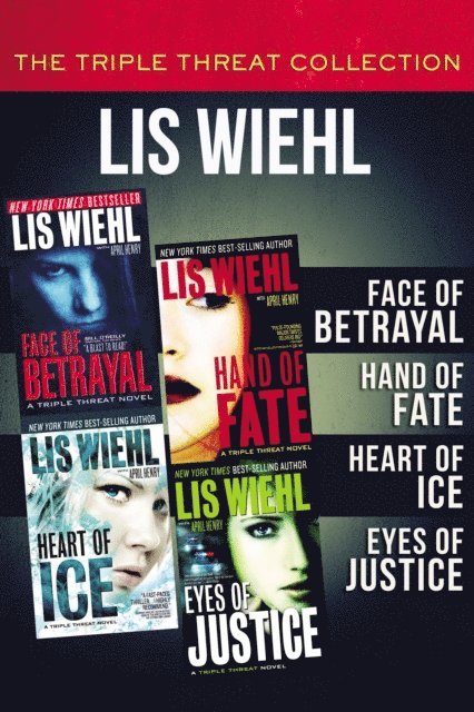April Henry, Lis Wiehl - Triple Threat Collection, E-bok