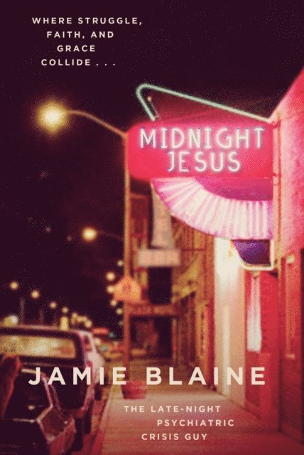 Jamie Blaine - Midnight Jesus, E-bok