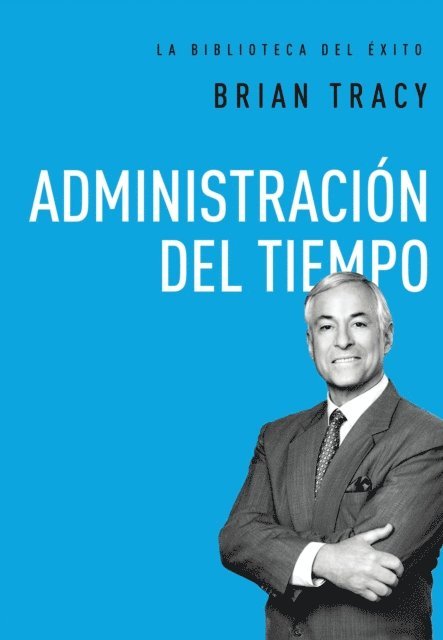 Brian Tracy - Administración del tiempo, E-bok