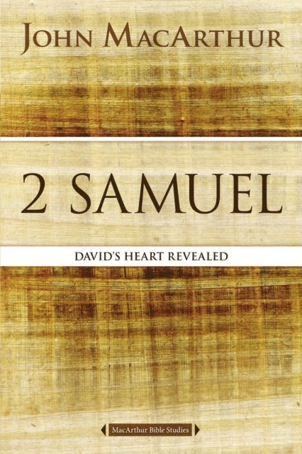 John F. MacArthur - 2 Samuel, E-bok