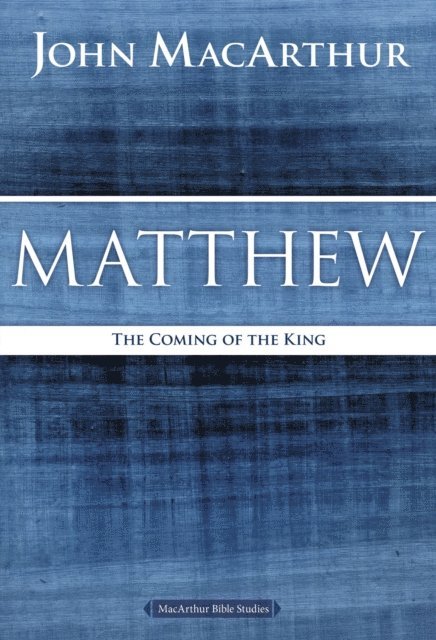 John F. MacArthur - Matthew, E-bok