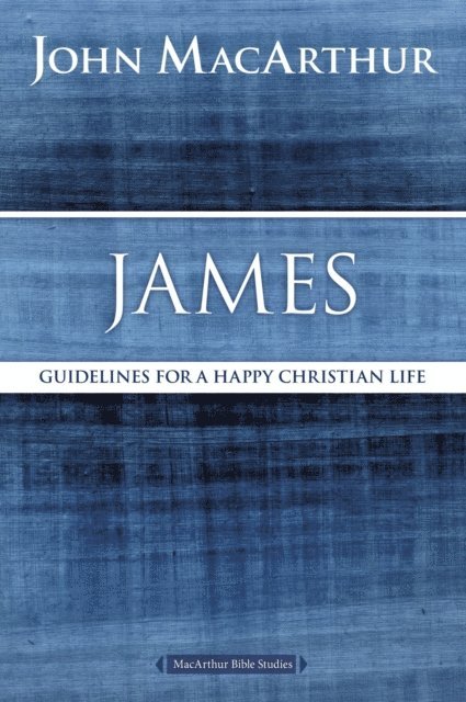 John F. MacArthur - James, E-bok