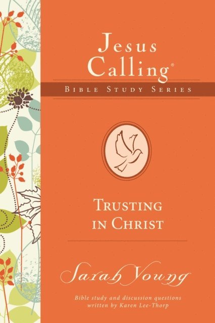 Sarah Young - Trusting in Christ, E-bok