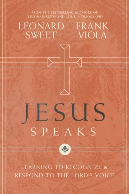 Frank Viola, Leonard Sweet - Jesus Speaks, E-bok