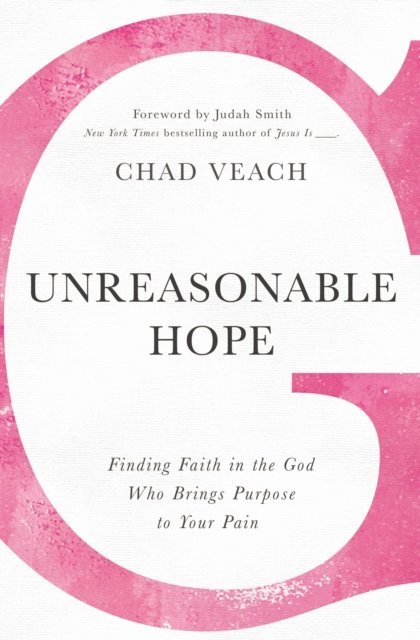 Chad Veach - Unreasonable Hope, E-bok