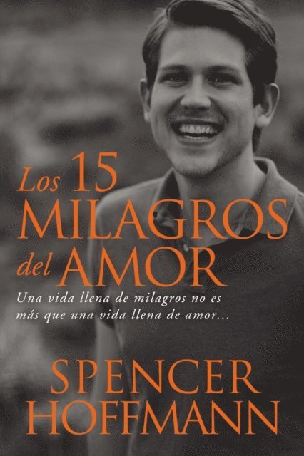 Spencer Hoffman - 15 milagros del amor, E-bok
