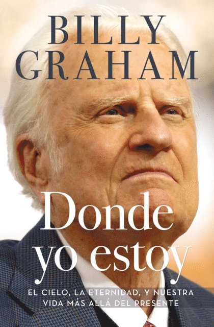 Billy Graham - Donde yo estoy, E-bok