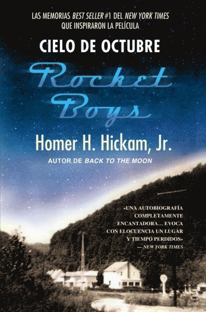 Homer Hickam - Cielo de octubre (Rocket Boys), E-bok