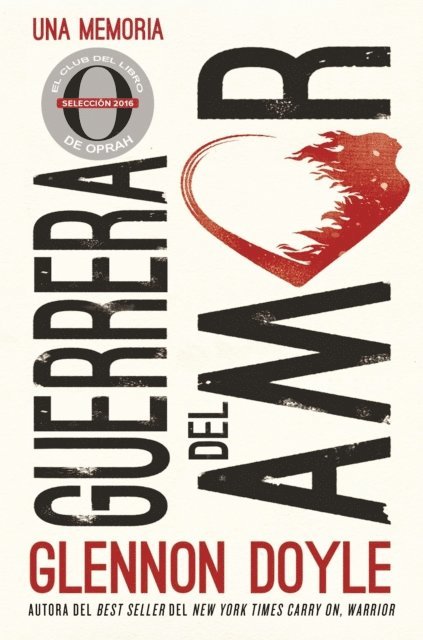 Glennon Doyle Melton - Guerrera del amor, E-bok