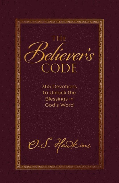 O. S. Hawkins - Believer's Code, E-bok